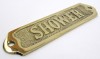 BR9019 - Brass Sign "SHOWER" 5.125"